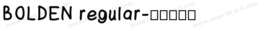 BOLDEN regular字体转换